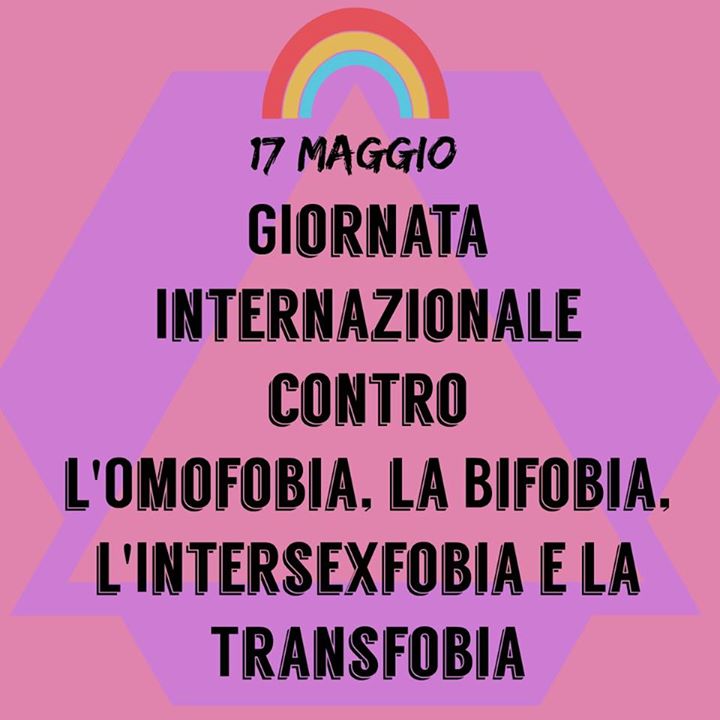 ❤️ 17 Maggio💛 Giornata Internazionale contro l’Omofobia, la Bifobia, l’Intersexfobia e la Transfobia