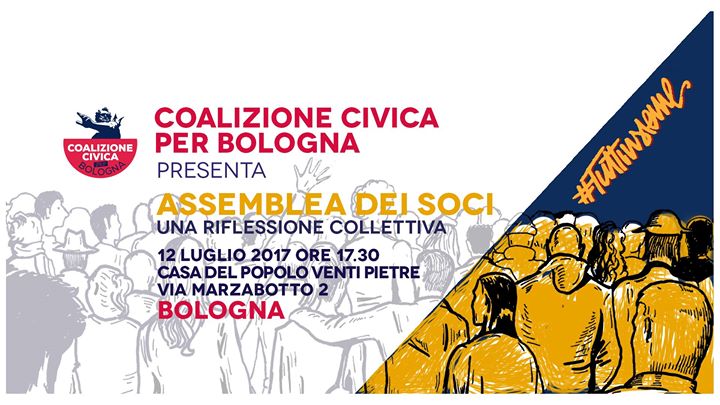 E’ convocata per mercoledì 12 luglio l’Assemblea dell’Associazione Coalizione Civica per Bologna