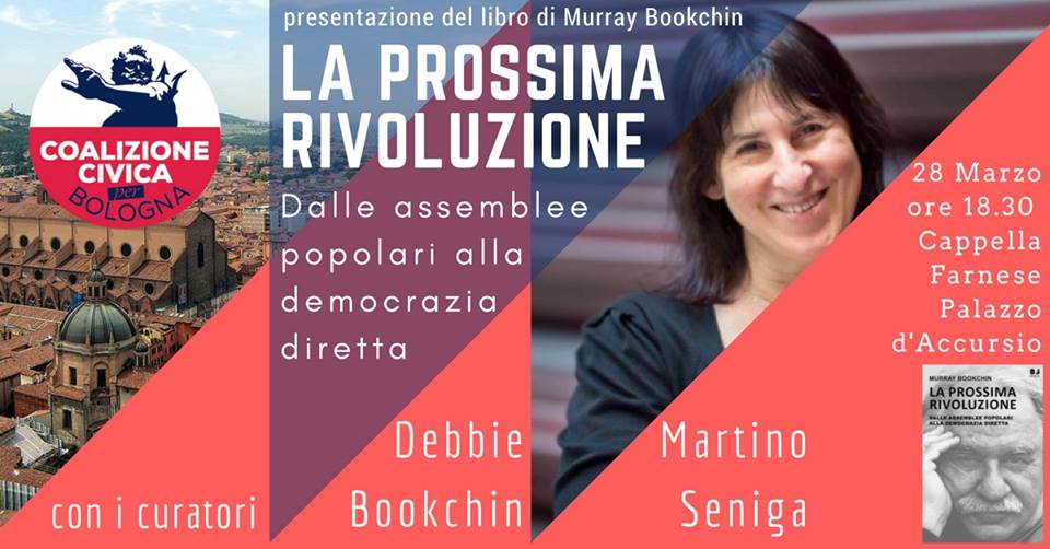 La Prossima Rivoluzione inizia il 28 Marzo! Incontro con Debbie Bookchin e Martino Seniga