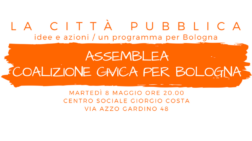 Assemblea di Coalizione Civica martedì 8 maggio ore 20.00