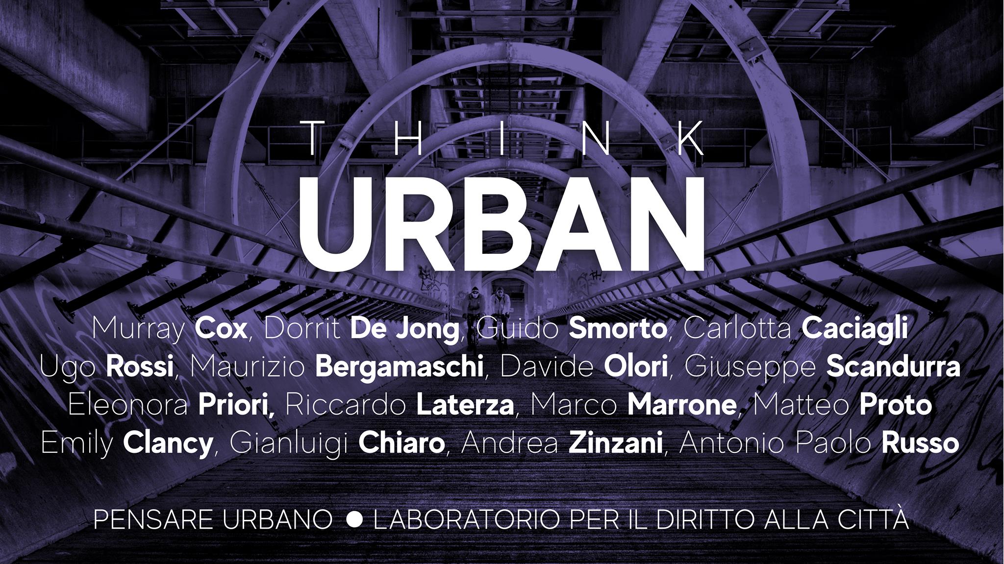 ﻿Think Urban! Ripensare la città