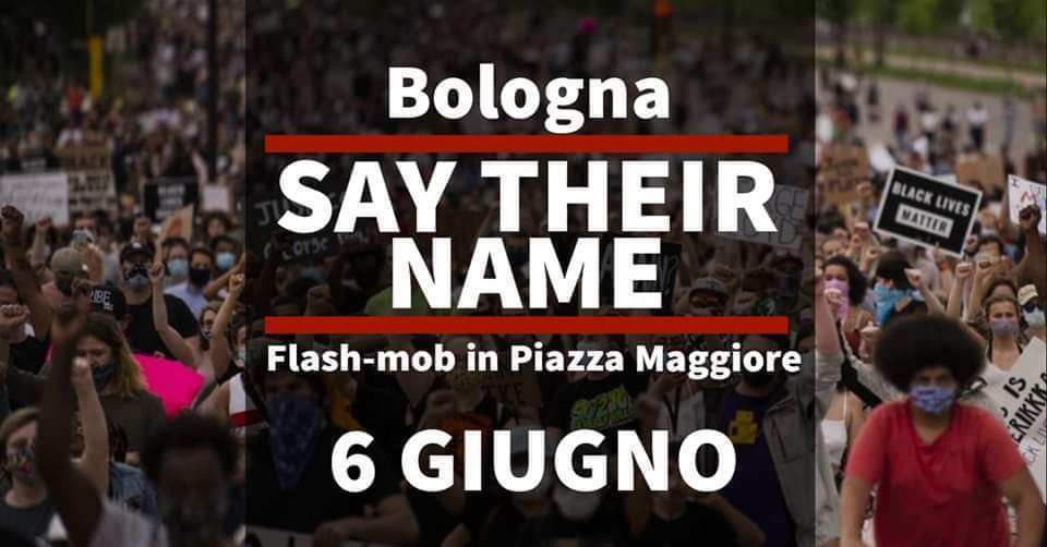 Say Their Name. In Piazza Maggiore per commemorare George Floyd