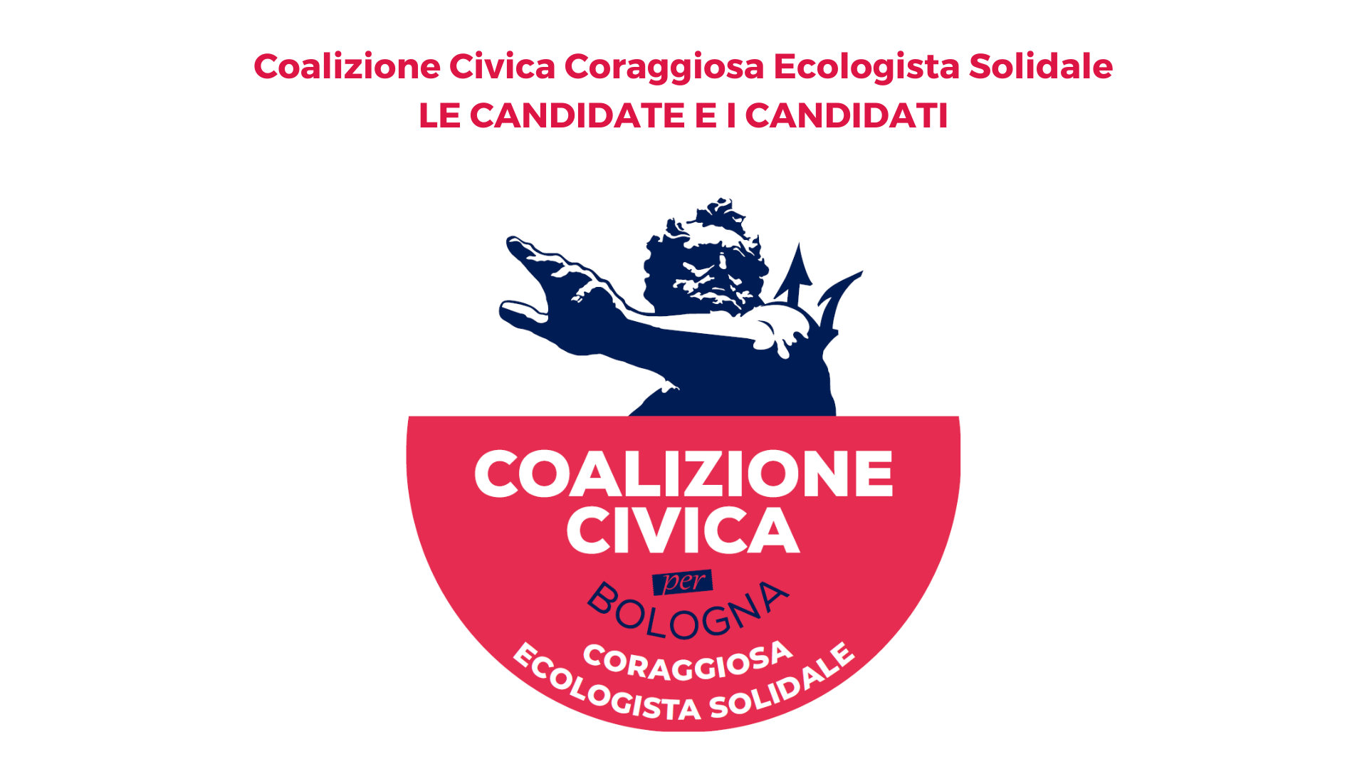 Coalizione Civica Coraggiosa Ecologista Solidale: le candidate e i candidati per il Consiglio Comunale e i Consigli di Quartiere