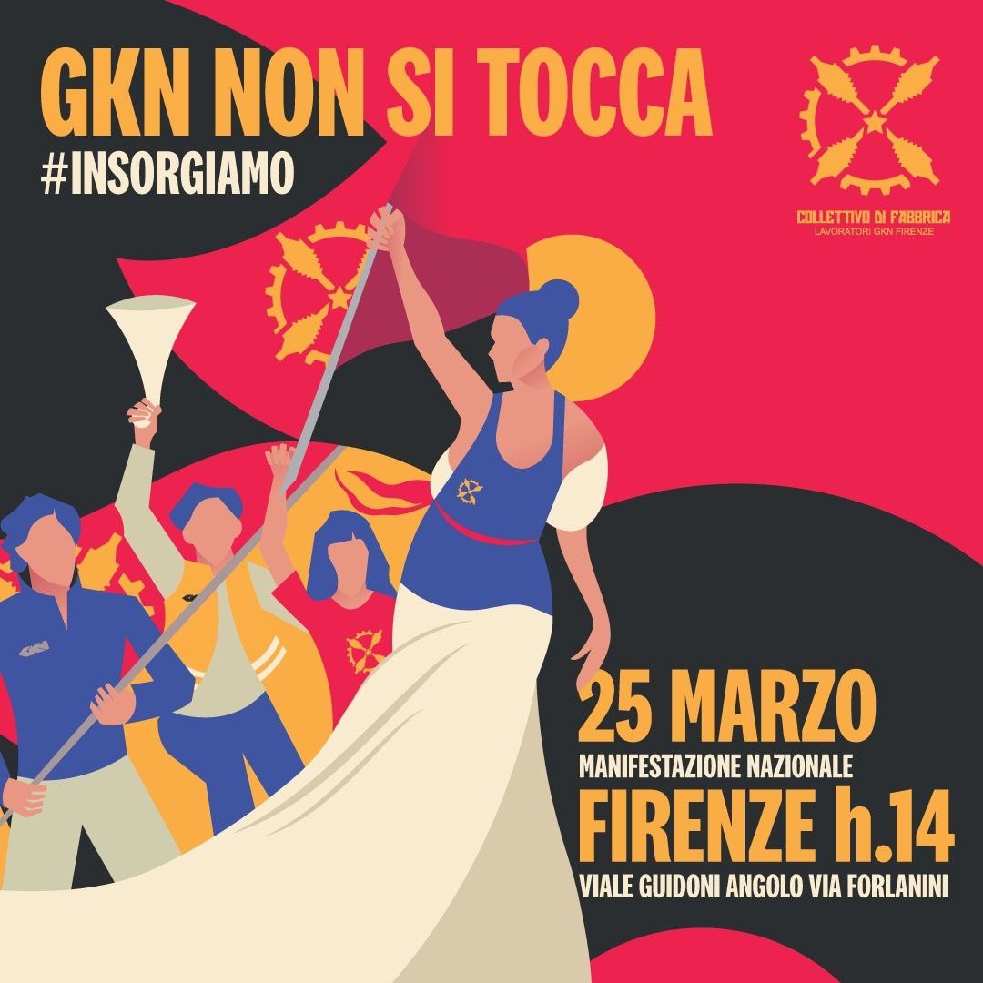 GKN NON SI TOCCA. Il 25 marzo a Firenze per la manifestazione nazionale.