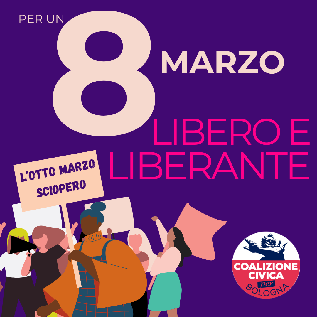 PER UN 8 MARZO LIBERO E LIBERANTE!