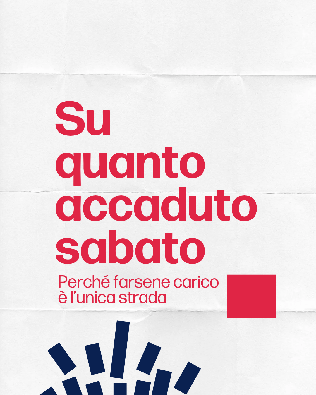 Su quanto accaduto sabato.